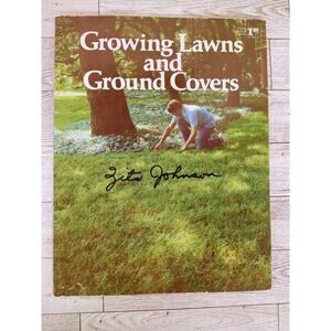 Vtg 1975 Growing Lawns and Ground Cover - Oxmoor House - Fred Bonnie HC Thompson